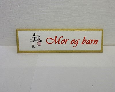 Butiksskilt, Mor og Barn
