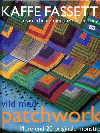 Kaffe Fasset vild med Patchwork