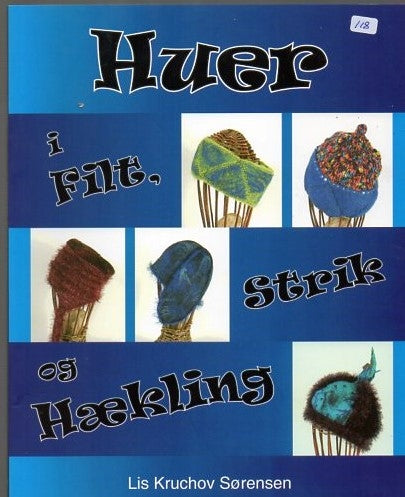 Huer i filt , strik og hækling