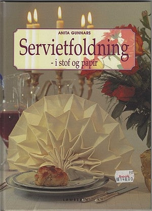 Servietfoldning - i stof og papir, 48 sider