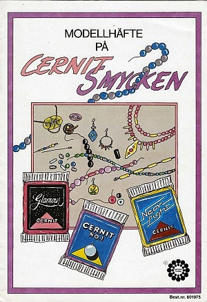 Cernit Smycken, 16 sider