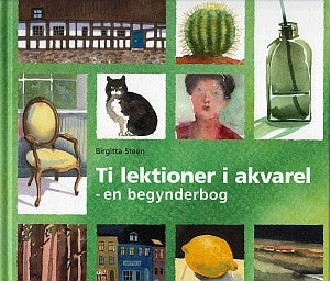 Ti lektioner i akvarel - en begynderbog, 71 sider