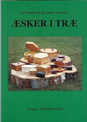 Æsker i træ, 85 sider