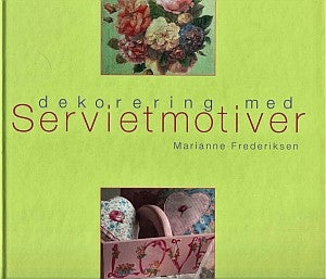 Dekorering med Servietmotiver, 68 sider